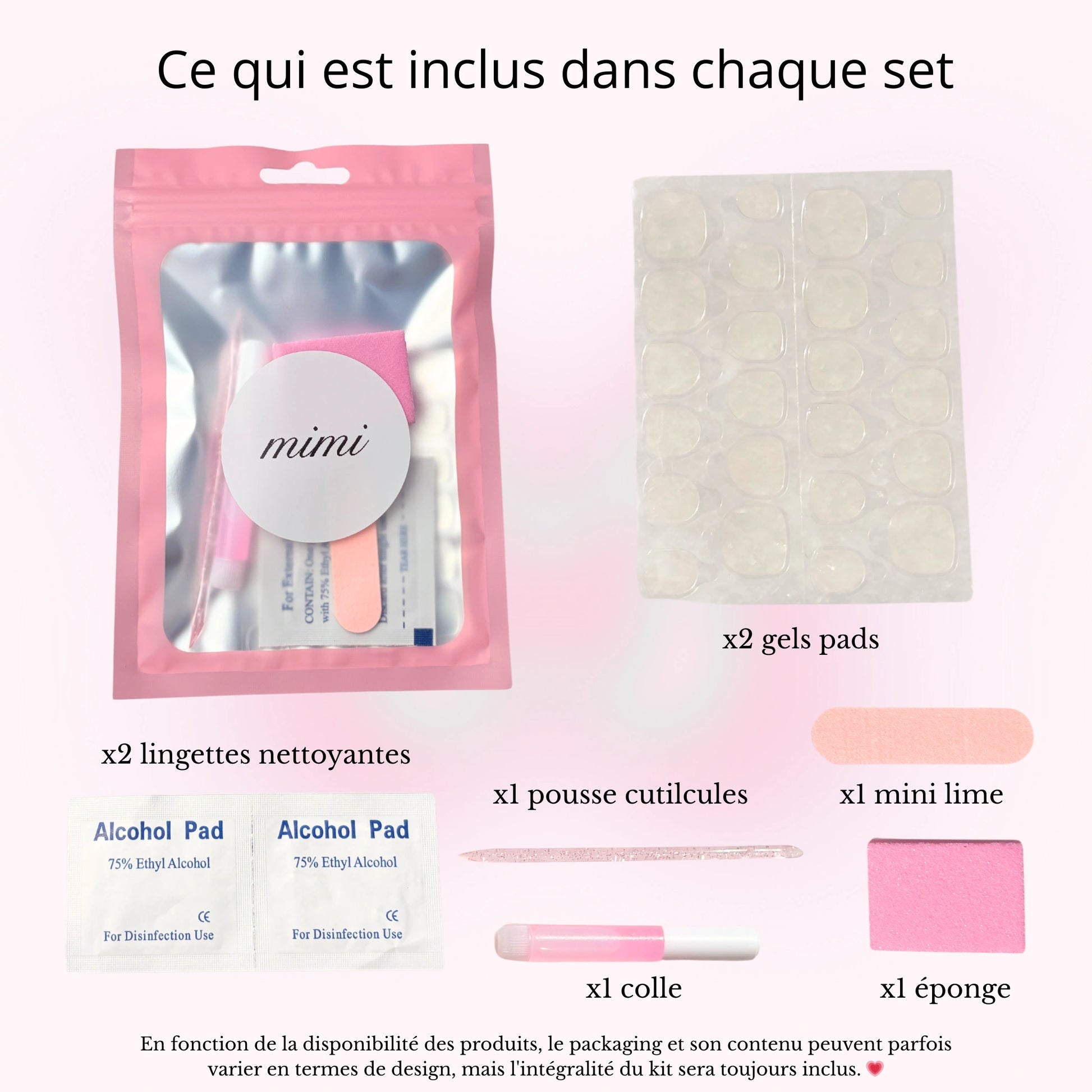 Kit fournis avec le set de press on nails.